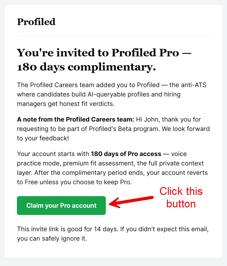 Profiled beta invite with complimentary 180 days of Pro account access.