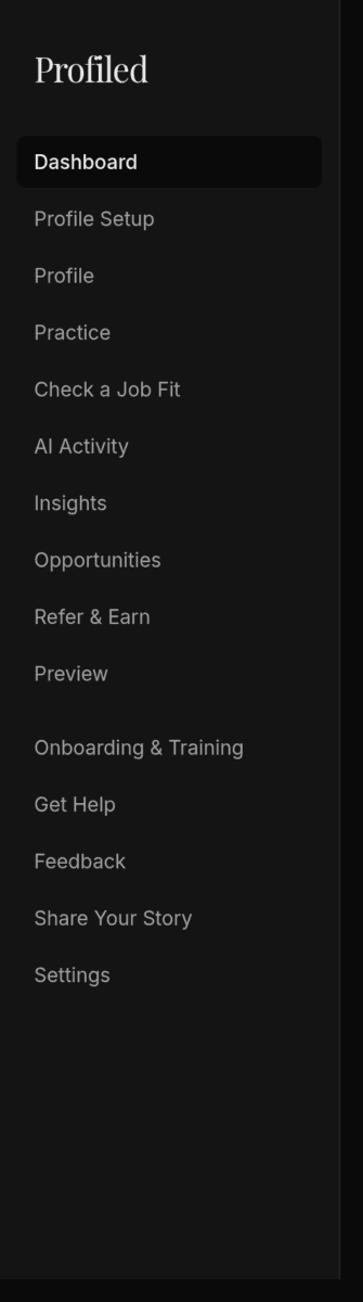 The candidate sidebar on a new Free account: Dashboard, Profile Setup, Profile, Practice, Check a Job Fit, AI Activity, Insights, Refer & Earn and Preview in the main group, then Onboarding & Training, Get Help, Feedback, Share Your Story and Settings in the footer group.